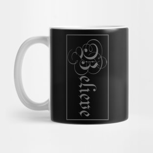 Positive Motivational - Believe Graphic - The secret mantra Mug